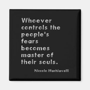 Machiavelli Anti-Autoritarismus Philosophie Zitat Magnet