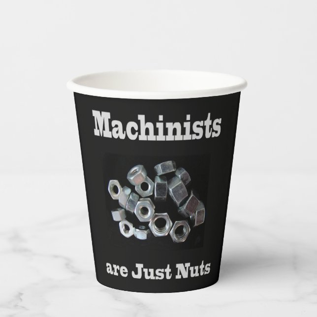 Machinisten sind einfach Nüsse Pappbecher (Vorderseite)