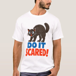 Mach's Angst-Motivations-Retro-Schwarze Katze T-Shirt