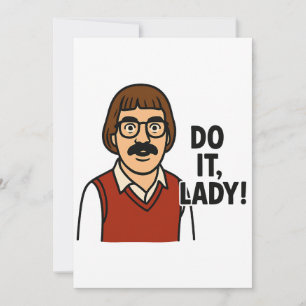 Mach's, Lady Meme – Lustiges Retro-Zitat-Design Einladung