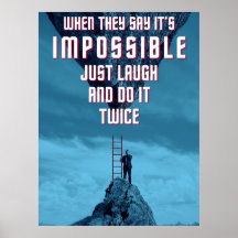 Macht das Unmögliche - zweimal