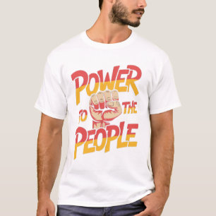 Macht dem Volk T-Shirt
