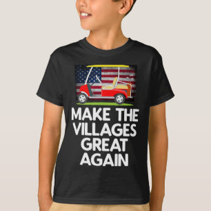 Macht die Dörfer wieder großartig T-Shirt