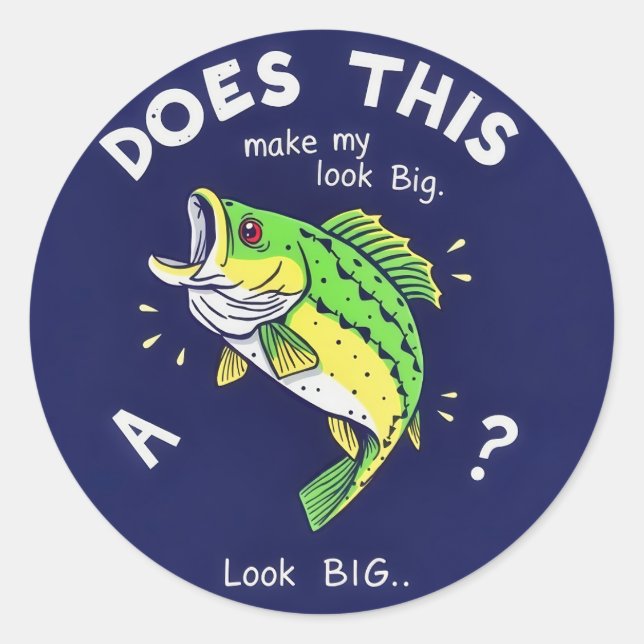 Macht diese Fische mich groß aussehen? Runder Aufkleber (Vorderseite)
