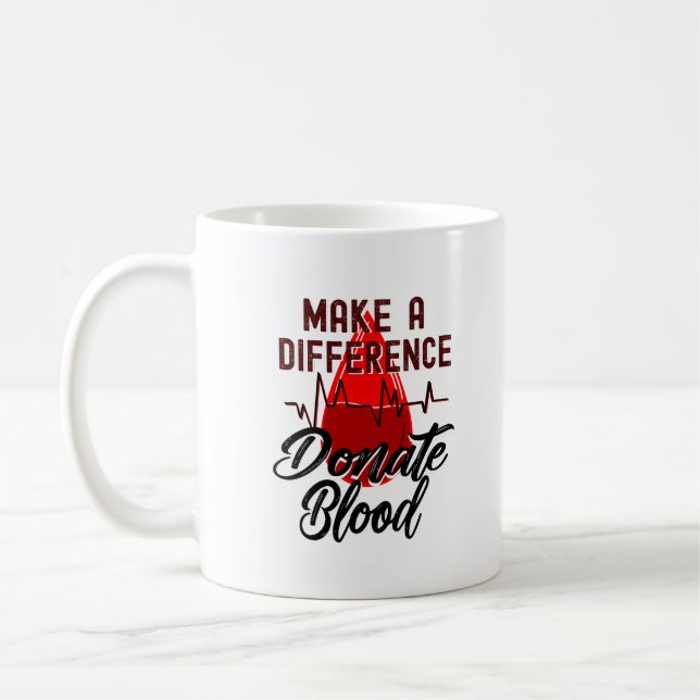Macht einen Unterschied, spendet Blut, Blutspender Kaffeetasse (Links)