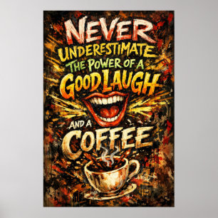 Macht eines guten Lachens Kaffee-Typografie-Kunst Poster