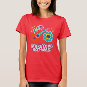 Macht Liebe, nicht Krieg T-Shirt
