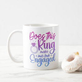 Macht mich dieser Ring zum Verlobten Verlobung Spa Kaffeetasse