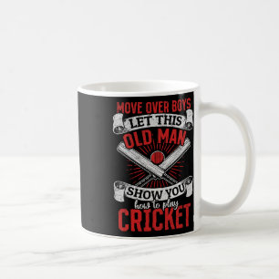Macht Platz, Jungs, lasst diesen alten Mann euch z Kaffeetasse