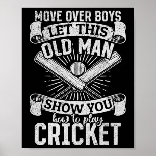 Macht Platz, Jungs, lasst diesen alten Mann euch z Poster