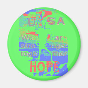 Mächtige ÖKO USA Hillary Hope We are Stronger Town Magnet