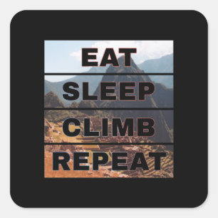 Machu Picchu Peru - Sleep Climb wiederholen Quadratischer Aufkleber