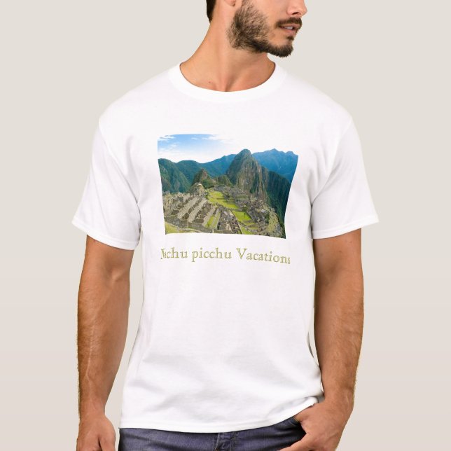 MACHU PICCHU VACATIONS T-Shirt (Vorderseite)