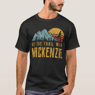 MACKENZIE-Lauf - Auf dem Weg mit Familienname T-Shirt