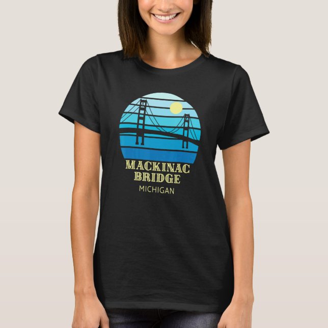 Mackinac Bridge Michigan T-Shirt (Vorderseite)