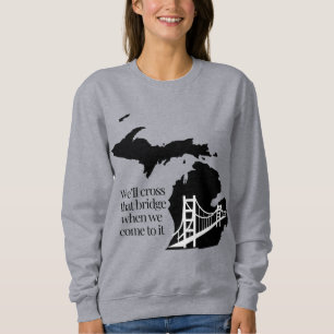 Mackinac Bridge Sweatshirt