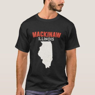 Mackinaw Illinois USA Staat Amerika Reisen Illinoi T-Shirt