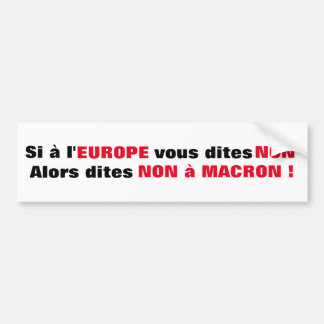 Macron = Europa = Mondialisierung - Autokollant Autoaufkleber