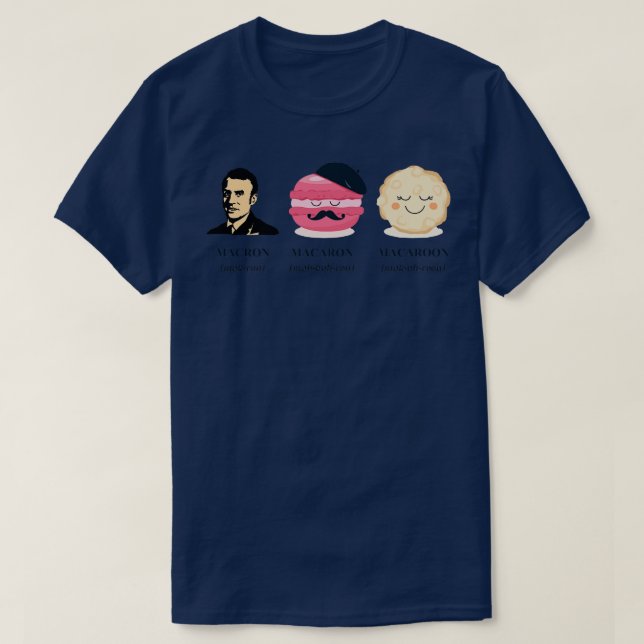 Macron vs Macaron vs Macaroon T-Shirt (Design vorne)