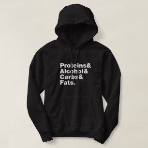 Macronutrients. Proteine & Alkohol & Fette. Hoodie