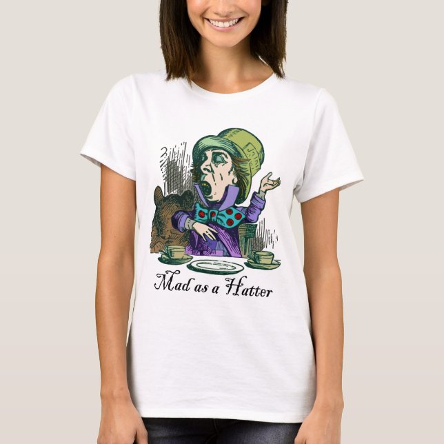 Mad as Hatter T-Shirt (Vorderseite)