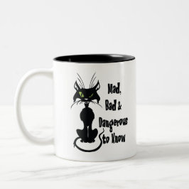 Mad, böse & gefährlich zu wissen, schwarze Katze Zweifarbige Tasse