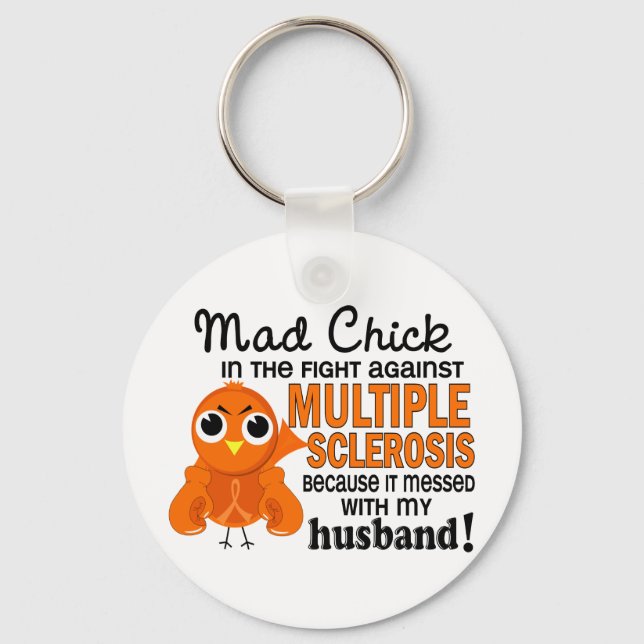 Mad Chick 2 Husband Multiple Sklerose MS Schlüsselanhänger (Vorderseite)