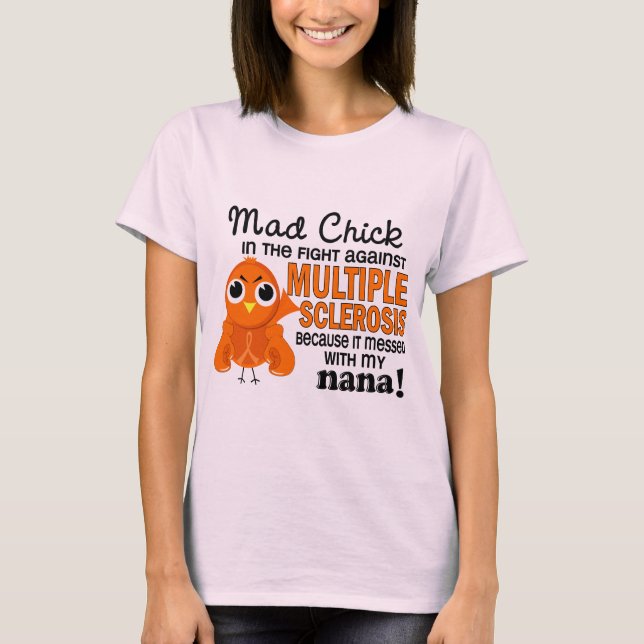 Mad Chick 2 Nana Multiple Sklerose MS T-Shirt (Vorderseite)