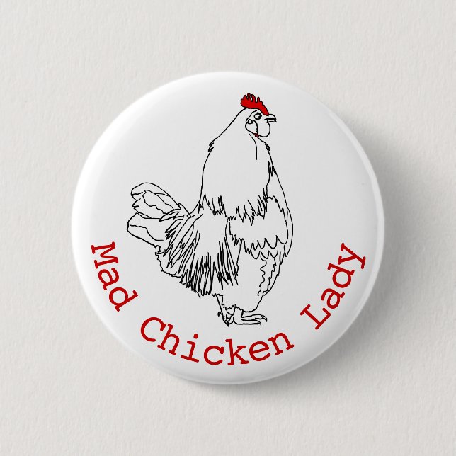 Mad Chicken Lady Funny Farm Zeichn Art Button (Vorderseite)