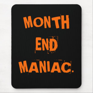 Mad Cruel Accountant Funny Nickname Monatsende Mousepad