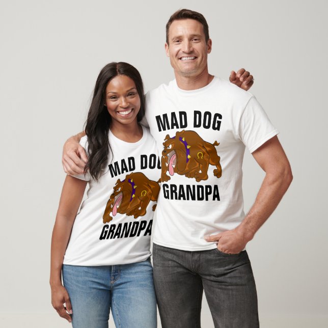 MAD DOG GRANDPA T - Shirt (Unisex)