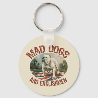 Mad Dogs & Engländer Schlüsselanhänger