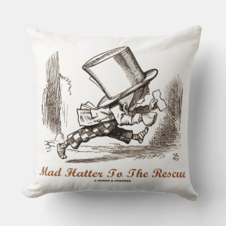 Mad Hatter auf die Rettungswonderland-Sentiment Kissen