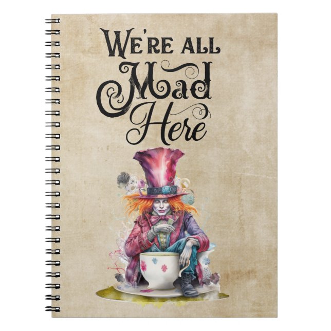 Mad Hatter Notebook wir sind alle tot Notizblock (Vorderseite)