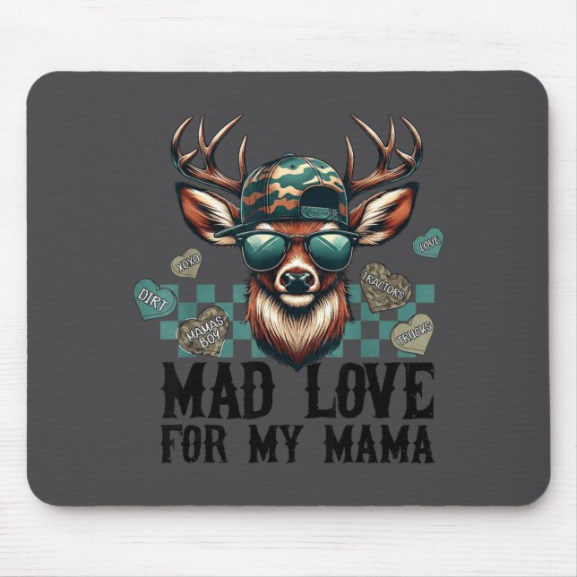 Mad Love For My Mama Deer Head Valentines Day Hunt Mousepad (Vorne)