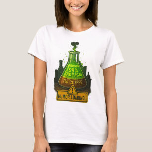 Mad Scientist T - Shirt - Sarcasm Beaker "Loading"