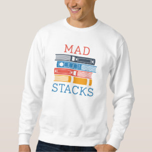 Mad Stacks Sweatshirt