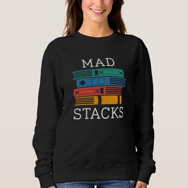 Mad Stacks Sweatshirt (Vorderseite)