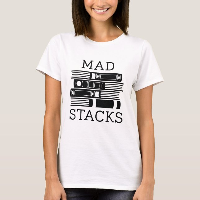 Mad Stacks T-Shirt (Vorderseite)