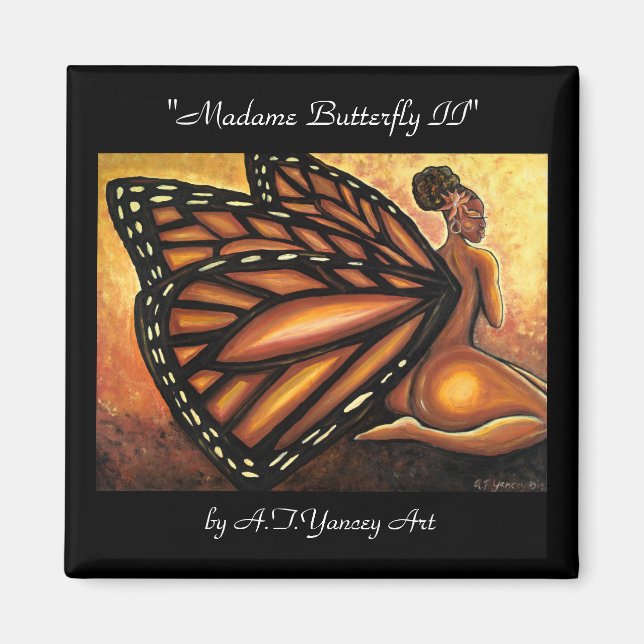 Madame Butterfly II Magnet (Vorne)