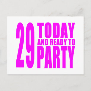 Mädchen 29. Geburtstag : 29 Heute und Bereit zum P Einladungspostkarte