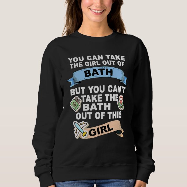 Mädchen aus Bath Umsiedlung aus Bath Sweatshirt (Vorderseite)