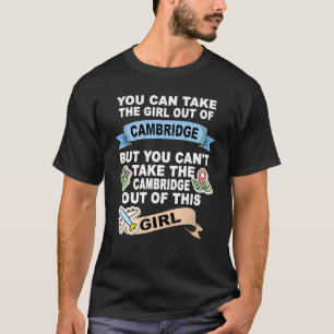 Mädchen aus Cambridge Umzug aus Cambridge T-Shirt