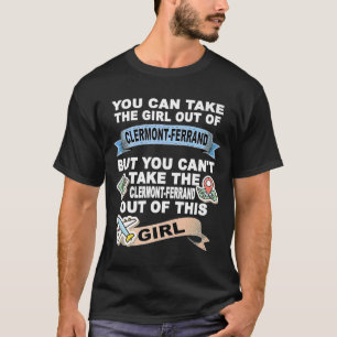 Mädchen aus Clermont Ferrand Umsiedlung von Clermo T-Shirt