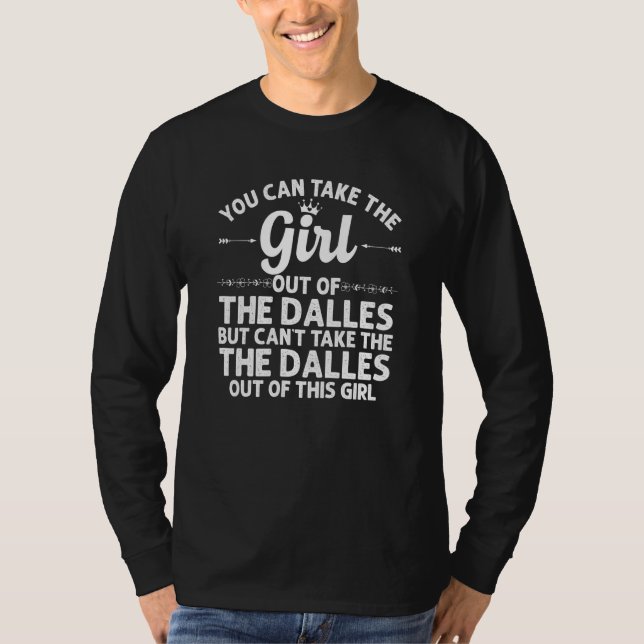 Mädchen aus den Dalles oder Oregon Funny Zuhause R T-Shirt (Vorderseite)