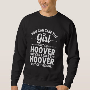 Mädchen aus Hoover Al Alabama Funny Zuhause Roots Sweatshirt
