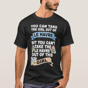 Mädchen aus Le Havre Umsetzung von Le Havre T-Shirt