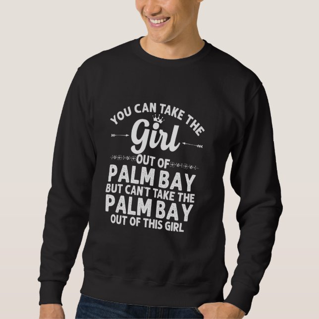 Mädchen aus Palm Bay Fl Florida Funny Zuhause Root Sweatshirt (Vorderseite)