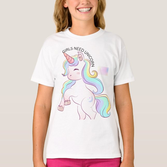 Mädchen brauchen Unicorns T-Shirt (Vorderseite)