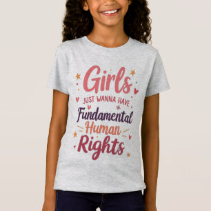 Mädchen, die nur wollen, haben grundlegende Mensch T-Shirt